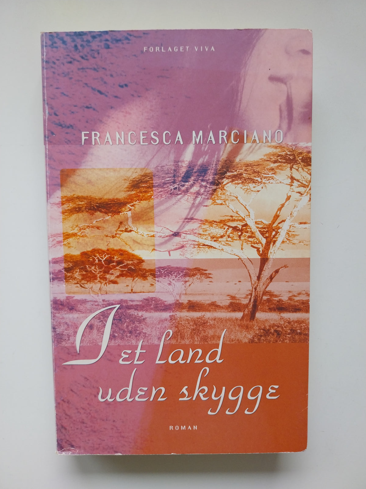 Francesca Marciano - I et land uden skygge