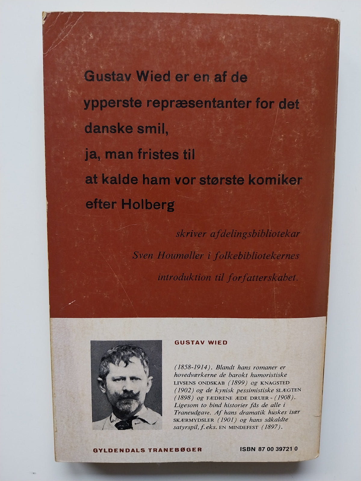 Gustav Wied - Livsens ondskab