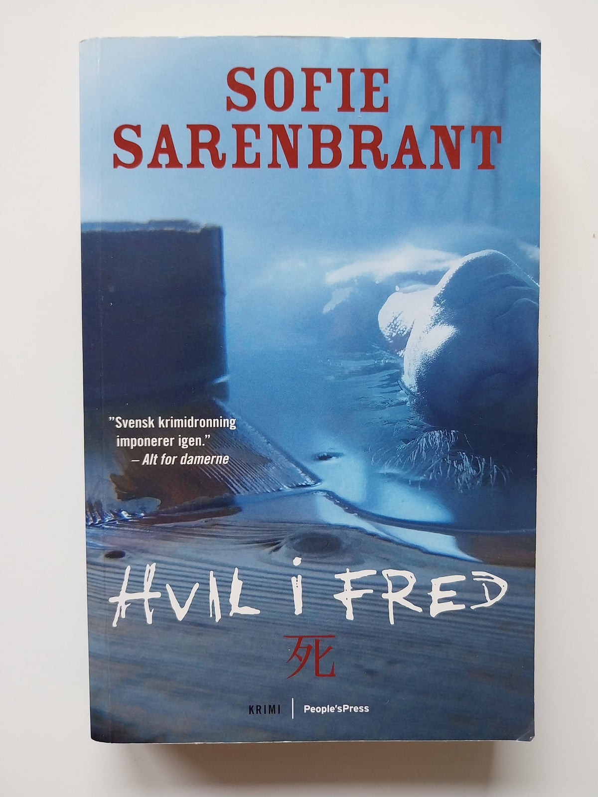 Sofie Sarenbrant - Hvil i fred