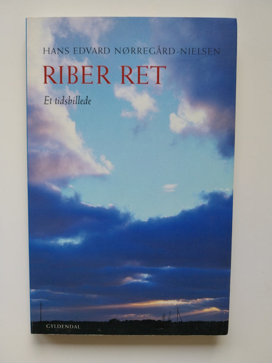 Hans Edvard Nørregård-Nielsen - RIBER RET