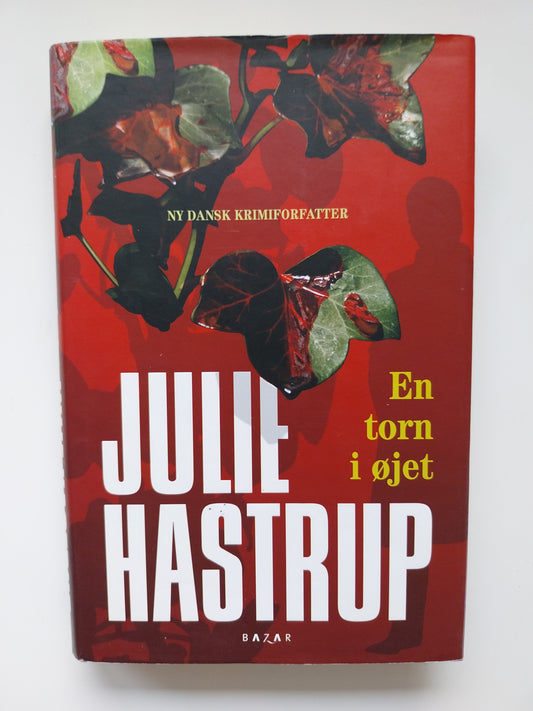 Julie Kastrup - En torn i øjet
