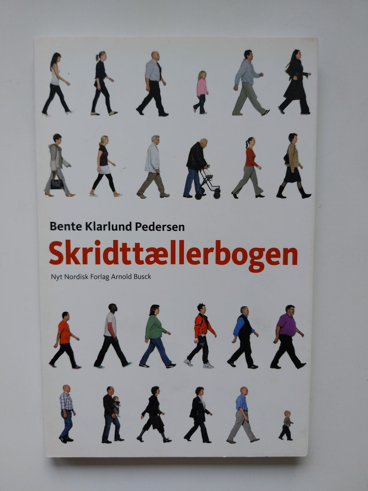 Bente Klarlund Pedersen - Skridttællerbogen