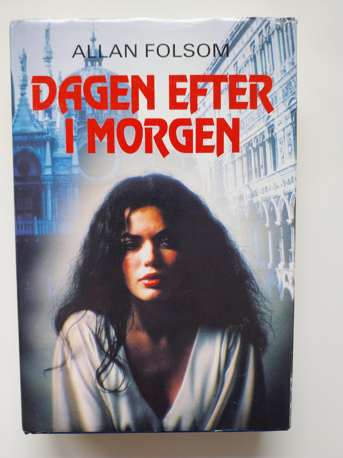 Allan Folsom - Dagen efter i morgen