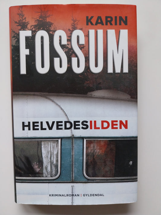Karin Fossum - Helvedesilden