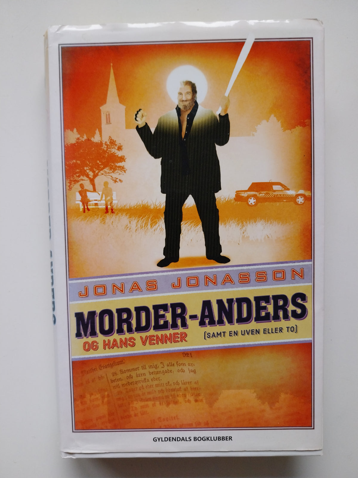 Jonas Jonasson - Morder-Anders og hans venner