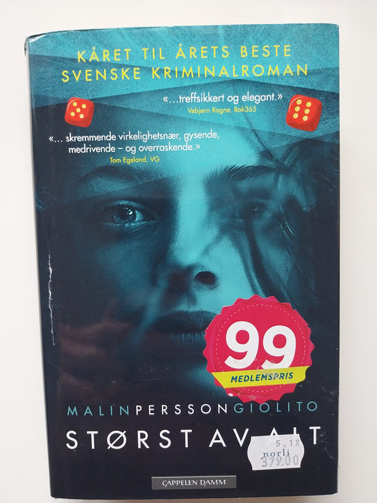 Malin Persson Giolito - Størst av alt