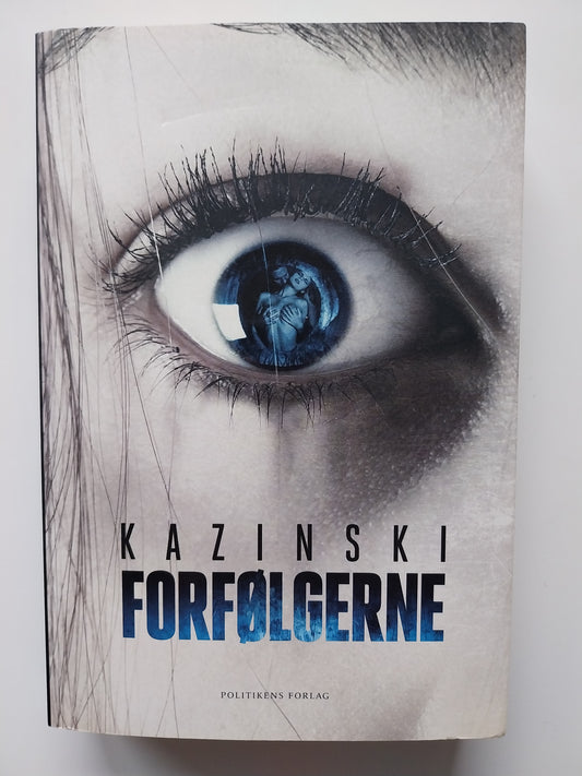 Kazinski - Forfølgerne