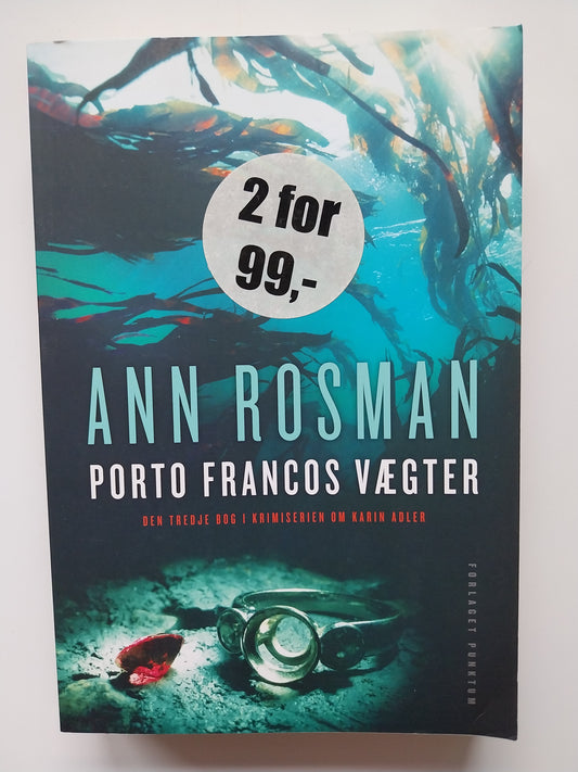 Ann Rosman - Porto Francos vægter