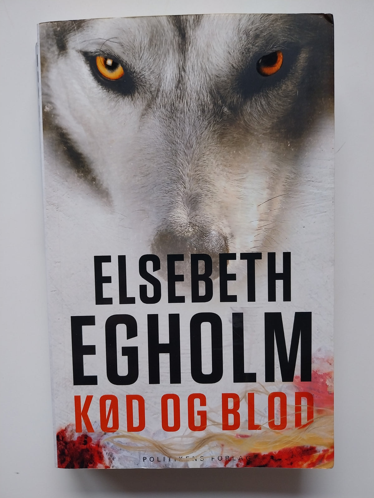 Elsebeth Egholm - Kød og blod