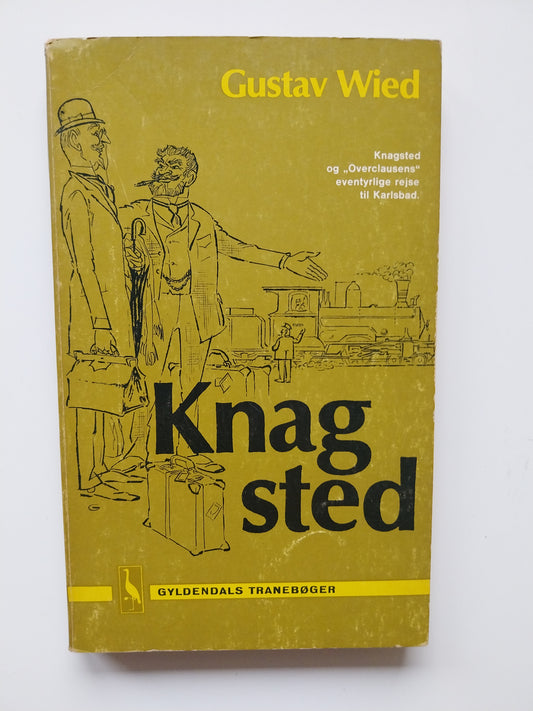 Gustav Wied - Knagsted