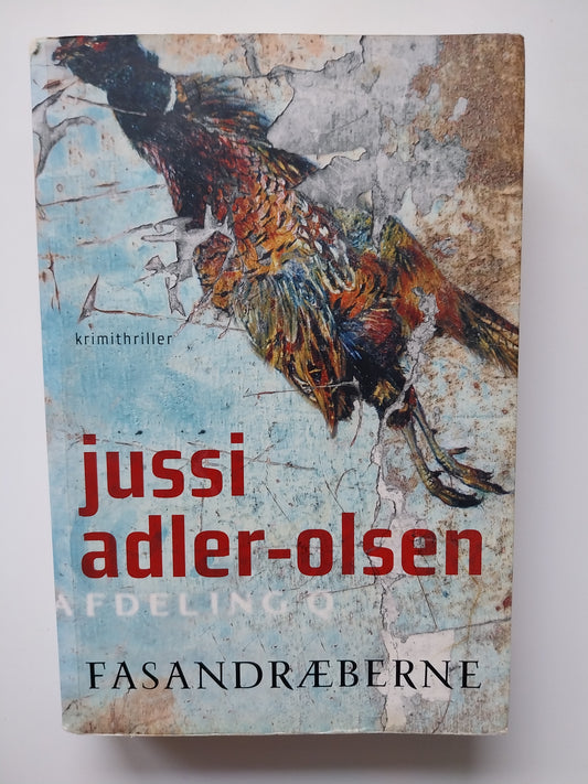 Jussi Adler-Olsen - Fasandræberne
