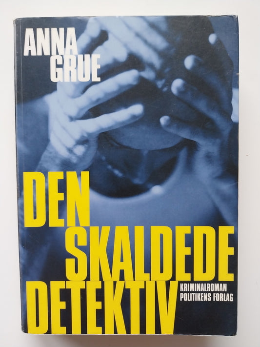 Anna Grue - Den skaldede detektiv