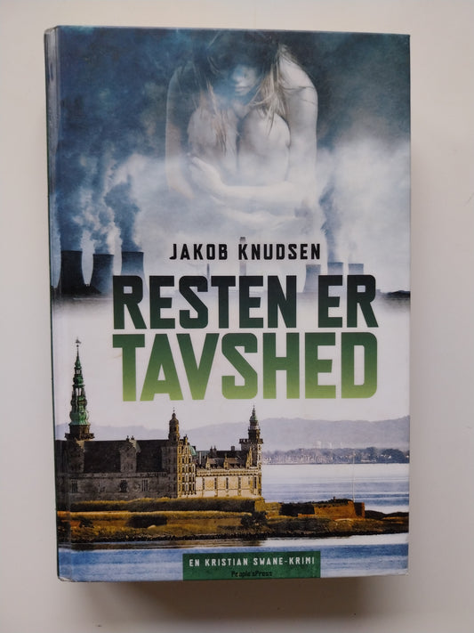 Jakob Knudsen - Resten er tavshed
