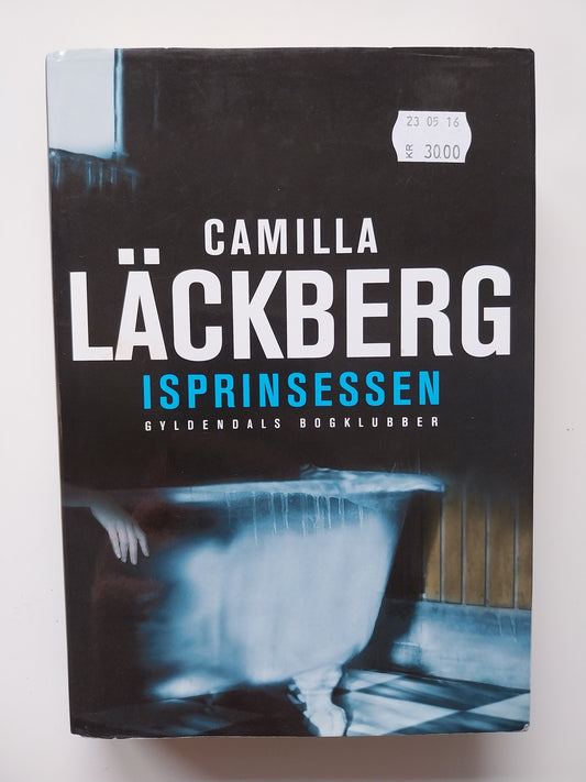 Camilla Läckberg - Isprinsessen